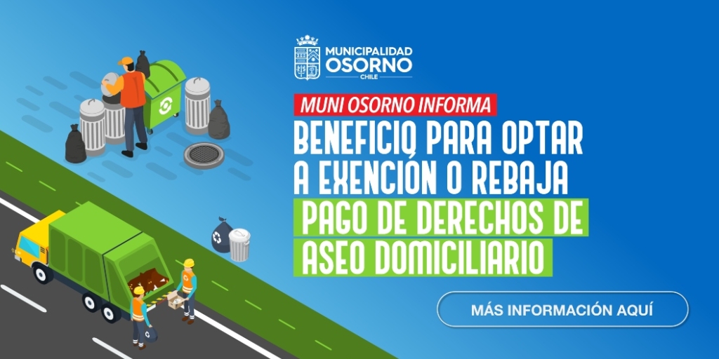  CONDICIONES GENERALES PARA DETERMINAR TARIFAS DE EXENCIÓN O REBAJAS POR PAGO DERECHO DE ASEO DOMICILIARIO EN OSORNO