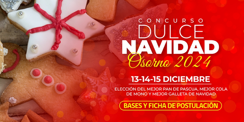 CONCURSO  DULCE NAVIDAD OSORNO 2024 - Mayor información aquí